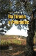 Da Tirana a Pogradec di Marco Morrone edito da SBC Edizioni