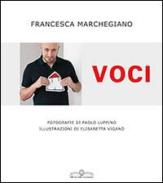 Voci di Francesca Marchegiano edito da Ricerca Sviluppo Padre Monti
