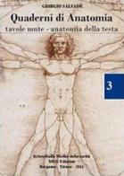 Quaderno di anatomia. Tavole mute-Anatomia della testa di Giorgio Salvadè edito da Youcanprint