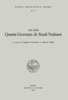 Atti della 4° Giornata di studi nubiani. A Tribute to the nubian civilization edito da Scienze e Lettere