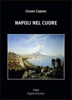 Napoli nel cuore di Cesare Capone edito da Guida