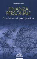 Finanza personale. Case history & good practices di Maurizio Zei edito da Pacini Editore