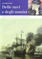 Delle navi e degli uomini. I portoghesi di Livorno: da Toledo a Livorno a Tunisi di Giacomo Nunez edito da Belforte Salomone