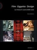 Film oggetto design. La messa in scena della cose di Bruno Di Marino edito da Postmedia Books