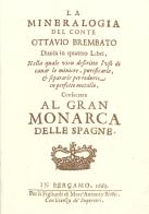 La mineralogia (rist. anast. 1663) di Ottavio Brembato edito da All'Insegna del Giglio
