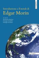 Introduzione a «Il metodo» di Edgar Morin edito da Le Lettere