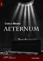 Aeternum di Carlo Magni edito da 0111edizioni