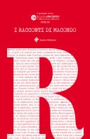 I racconti di Macondo. Junior edito da Ianieri