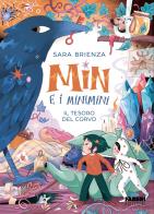 Il tesoro del corvo. Min e i minimini di Sara Brienza edito da Fabbri