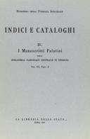 I manoscritti palatini della Biblioteca Nazionale Centrale di Firenze vol.2 edito da Ist. Poligrafico dello Stato