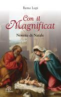 Con il Magnificat. Novena di Natale di Remo Lupi edito da Paoline Editoriale Libri