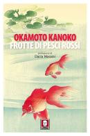 Frotte di pesci rossi di Kanoko Okamoto edito da Lindau