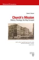 Church's mission. History, theology and the way forward di Gianni Colzani edito da Urbaniana University Press