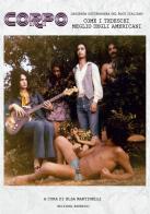 Corpo. Leggenda sotterranea del rock italiano. Come i tedeschi meglio degli americani edito da Esperidi