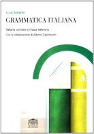 Grammatica italiana di Luca Serianni edito da UTET Università