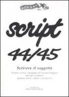 Script vol. 44-45 edito da Audino