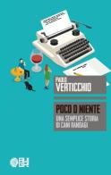 Poco o niente. Una semplice storia di cani randagi di Paolo Verticchio edito da Augh!