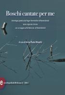 Boschi cantate per me. Antologia poetica dal lager femminile di Ravensbruck. Testi originali a fronte edito da Enciclopedia delle Donne