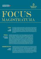 Focus magistratura. Concorso magistratura 2022: Civile, penale, amministrativo vol.1 edito da Neldiritto Editore