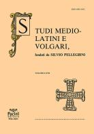 Studi mediolatini e volgari (2021) vol.67 edito da Pacini Editore