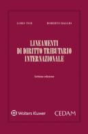 Lineamenti di diritto tributario internazionale di Loris Tosi, Roberto Baggio edito da CEDAM