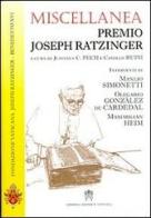 Miscellanea Premio Joseph Ratzinger edito da Libreria Editrice Vaticana