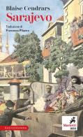 Sarajevo di Blaise Cendrars edito da Marietti 1820