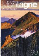 Alpi Orobie. Con Carta geografica ripiegata edito da Editoriale Domus