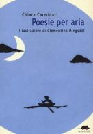 Poesie per aria di Chiara Carminati edito da TopiPittori