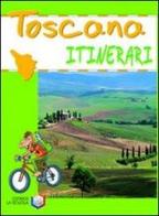 Toscana. Ediz. illustrata edito da La Scuola SEI