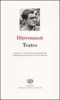 Teatro di Friedrich Dürrenmatt edito da Einaudi