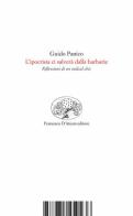 L' ipocrisia ci salverà dalla barbarie. Riflessioni di un radical chic di Guido Panico edito da Francesco D'Amato