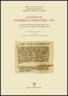Lo statuto di Massa e Cozzile del 1420. Le norme giuridiche medievali in uso in un comune rurale della Valdinievole edito da Polistampa