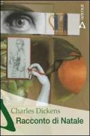 Racconto di Natale di Charles Dickens edito da Azimut (Roma)