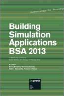 Building simulation applications. BSA 2013 1st IBPSA Italy Conference (Bolzano, 30 gennaio-1 febbraio 2013) edito da Bozen-Bolzano University Press