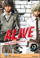 Alive. Evoluzione finale vol.9 di Tadashi Kawashima, Adachitoka edito da GP Manga