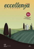 Eccellenza di Toscana Guida 2023. Le migliori aziende vitivinicole di Associazione Italiana Sommelier Tos edito da Gruppo Editoriale