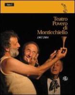 Teatro povero di Monticchiello 1967-2004. Atto I di Richard Andrews, Alberto Asor Rosa edito da Aska Edizioni