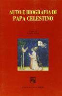 Auto e biografia di papa Celestino edito da Edizioni dell'Orso