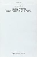 Alcuni aspetti della poesia di W. H. Auden di Armando Beati edito da Arcipelago Edizioni