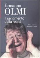 Il sentimento della realtà di Ermanno Olmi edito da Editrice San Raffaele