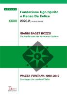 Annali Fondazione Ugo Spirito e Renzo De Felice. Gianni Baget Bozzo-Piazza Fontana 1969-2019 (2020) edito da Bardi Edizioni