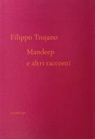 Mandeep e altri racconti di Filippo Trojano edito da Punctum