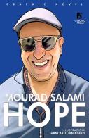 Hope di Mourad Salami edito da Il Cuscino di Stelle