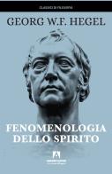 Fenomenologia dello spirito di Friedrich Hegel edito da Armando Editore