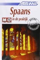 Spaans in de praktijk. Con 4 CD Audio di Francisco J. Martinez edito da Assimil Italia