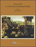 Roma 1536. Le observationes di Johann Fichard edito da Ist. Poligrafico dello Stato