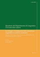 Lo sviluppo e la valutazione delle competenze linguistiche in contesto accademico. Il Quadro Comune Europeo di Riferimento (Consiglio d'Europa 2001/2018). Spunti di ric edito da Aracne