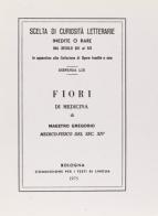 Fiori di medicina di maestro Gregorio (rist. anast.) edito da Forni