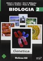 Biologia vol.2 di Robert J. Brooker, Eric P. Widmaier edito da McGraw-Hill Education